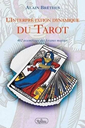 L'Interprÿ©tation Dynamique du Tarot 9782920083950