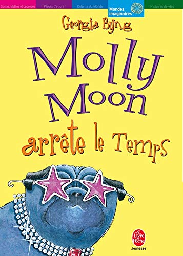 Molly Moon arrête le Temps 9782013212243