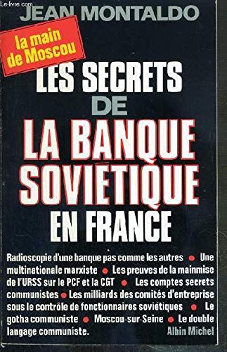 Les Secrets de la banque soviétique en France 9782226007834