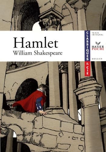 Hamlet de William Shakespeare - Livre de l'élève 9782218927010