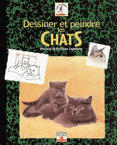 Dessiner et Peindre les chats 9782215071150