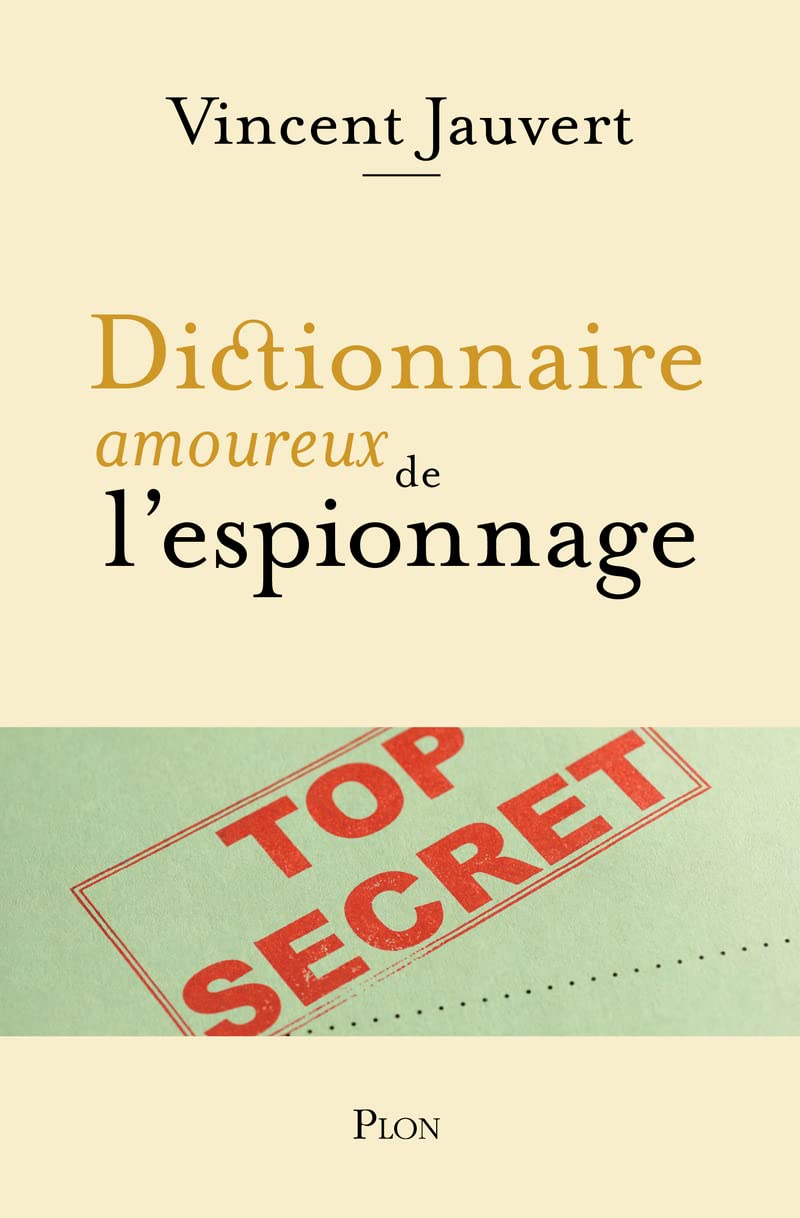 Dictionnaire amoureux de l'espionnage 9782259315975