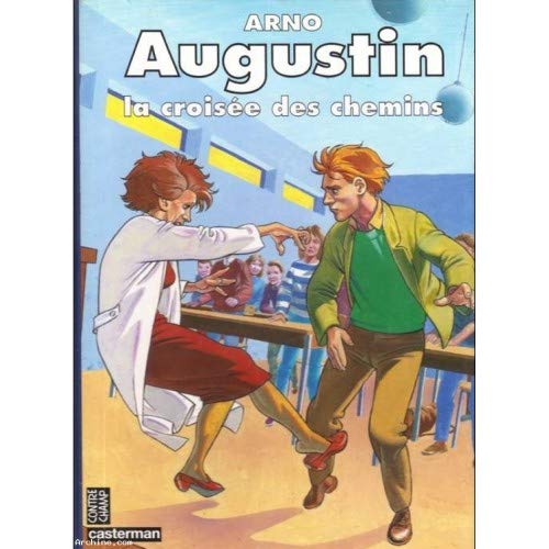 Augustin, la croisee des chemins 9782203364035