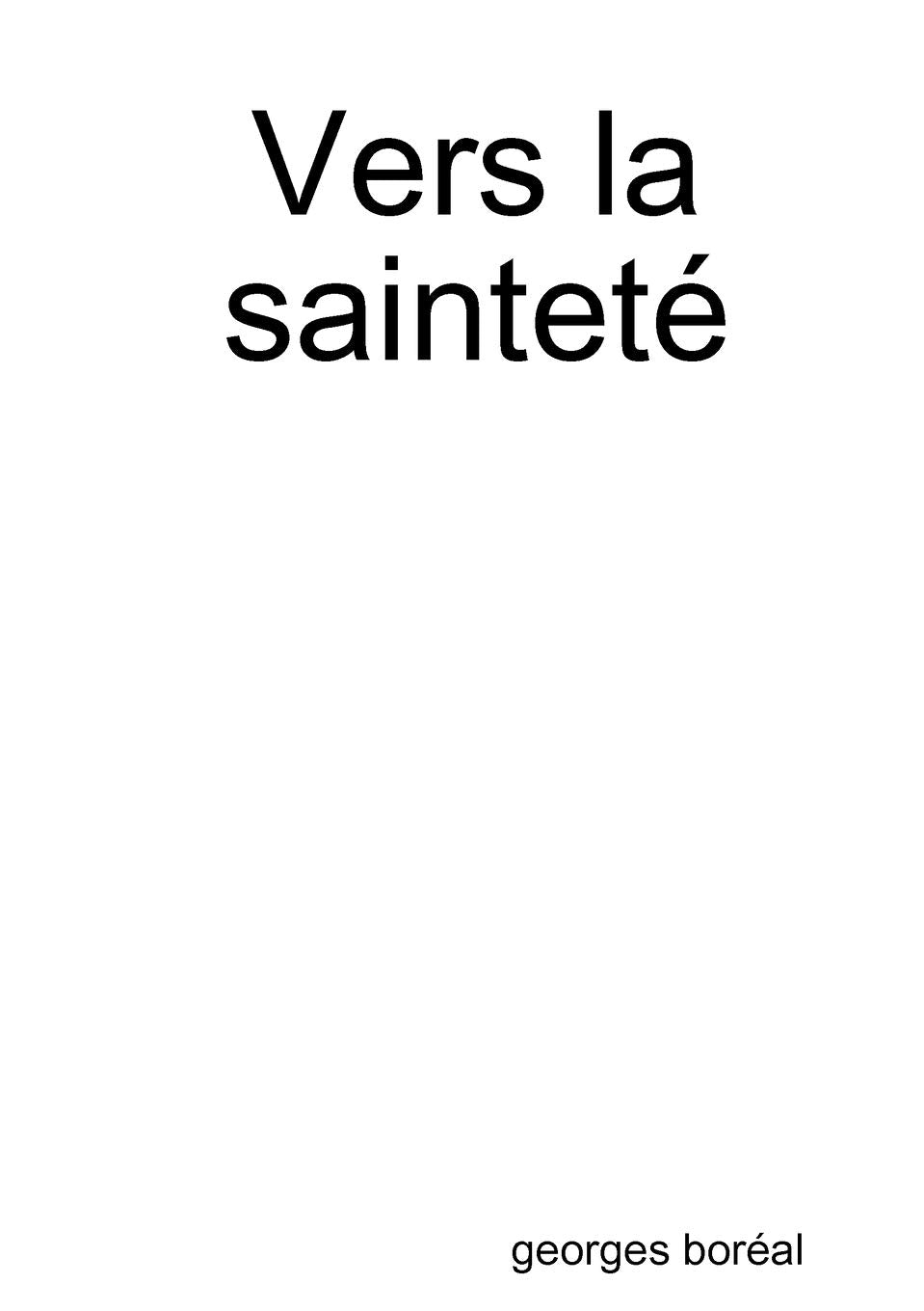 Vers la sainteté 9780244969745