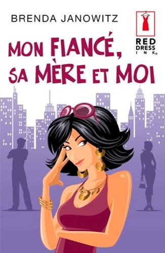 Mon fiancé, sa mère et moi 9782280808859