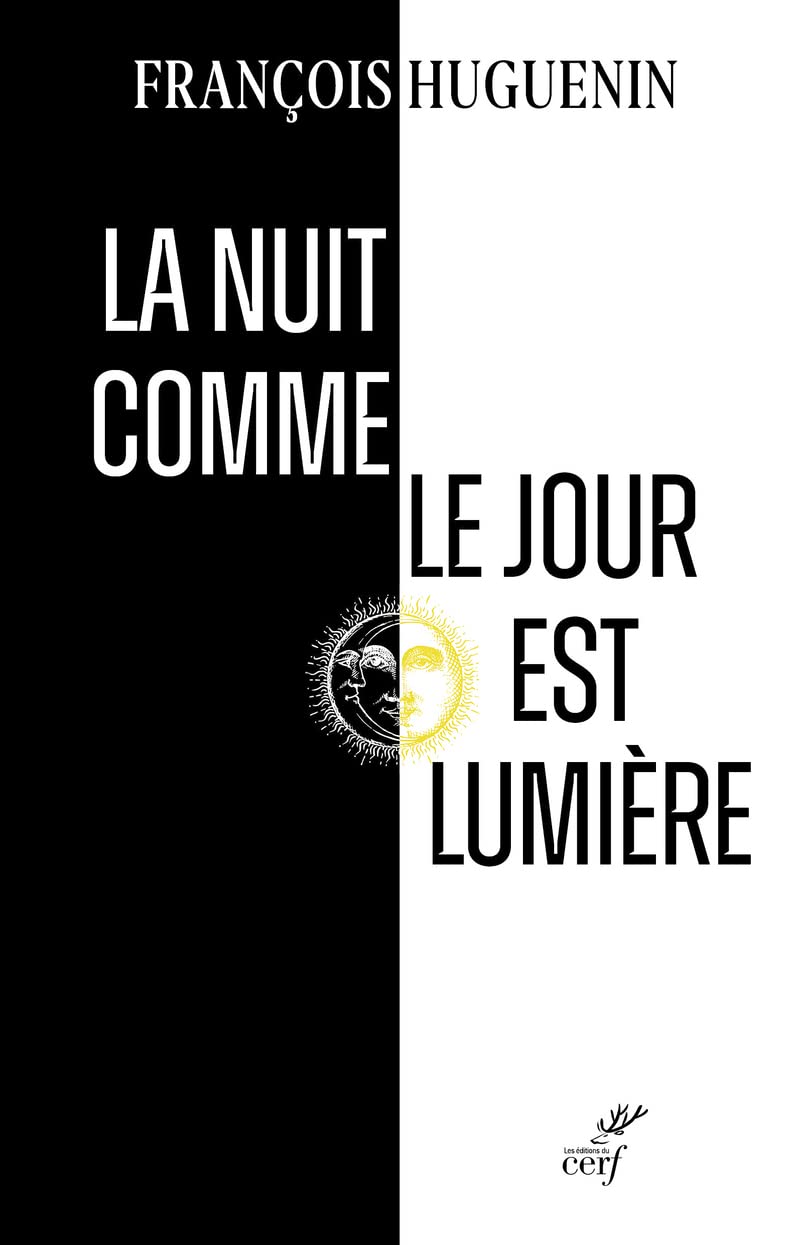 La nuit comme le jour est lumière 9782204148450