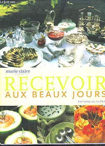 Recevoir aux beaux jours 9782842772543