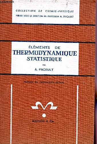 Elements de thermodynamique statistique 