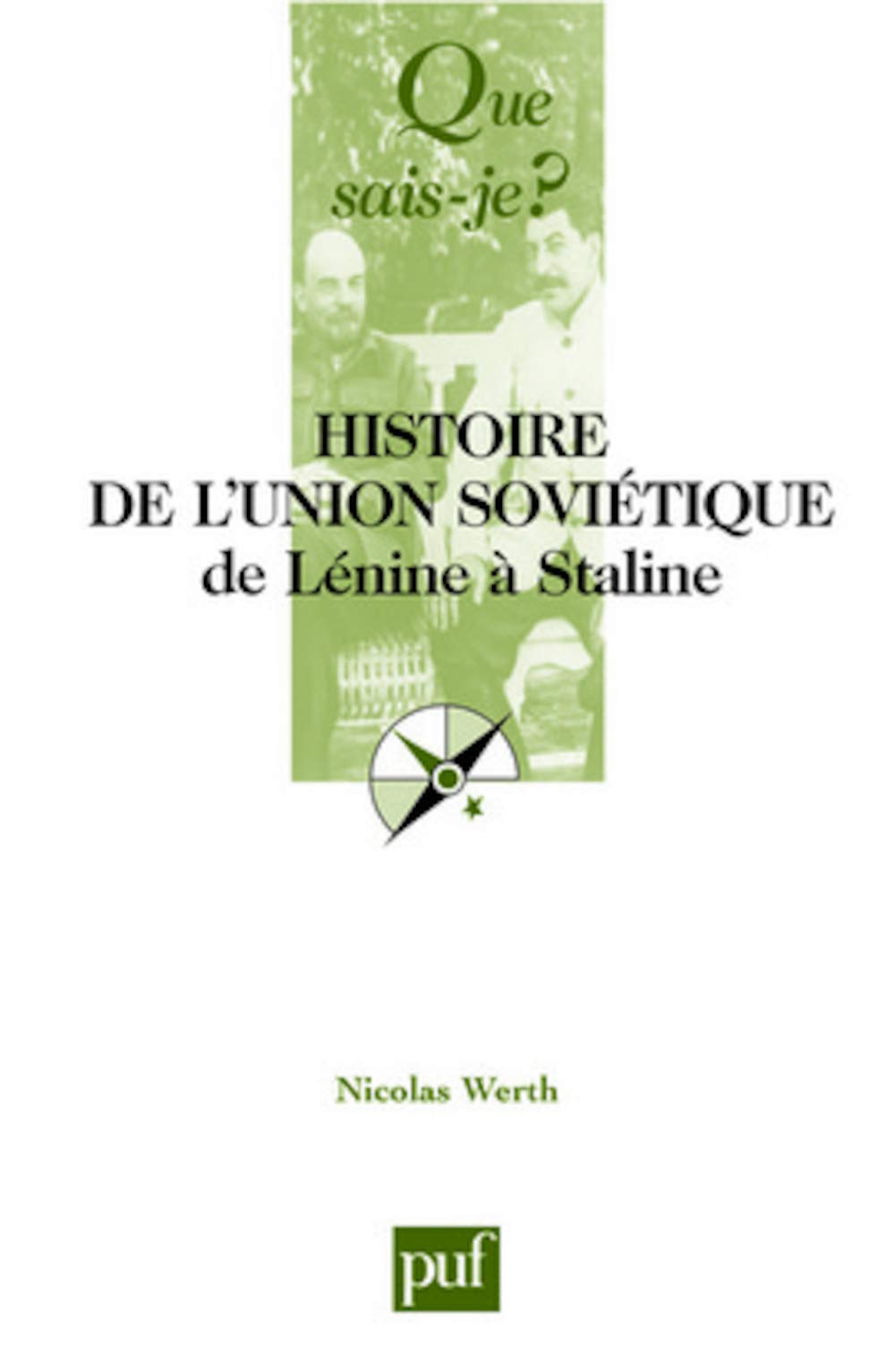 Histoire de l'Union soviétique de Lénine à Staline (1917-1953) 9782130561439