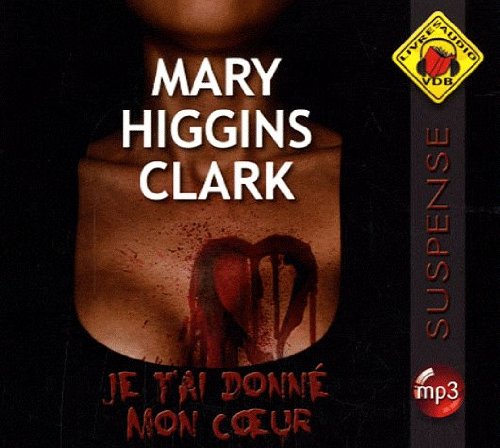 Je t'ai donné mon coeur. 1 CD audio MP3 9782846949859