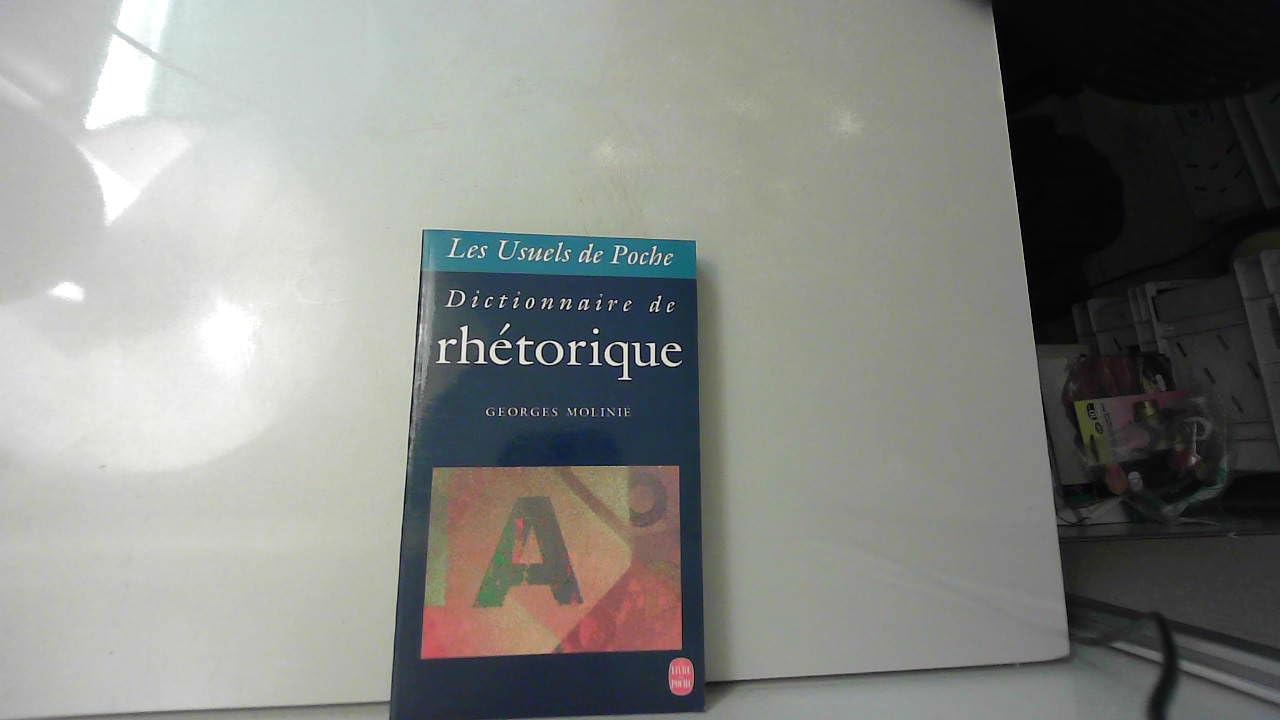 Dictionnaire de rhétorique 9782253062578