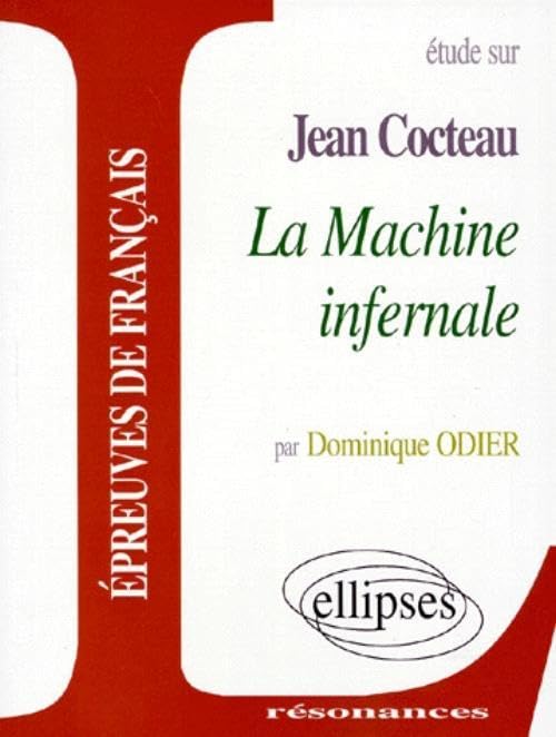 Etude Sur La Machine Infernale, Jean Cocteau 9782729897932