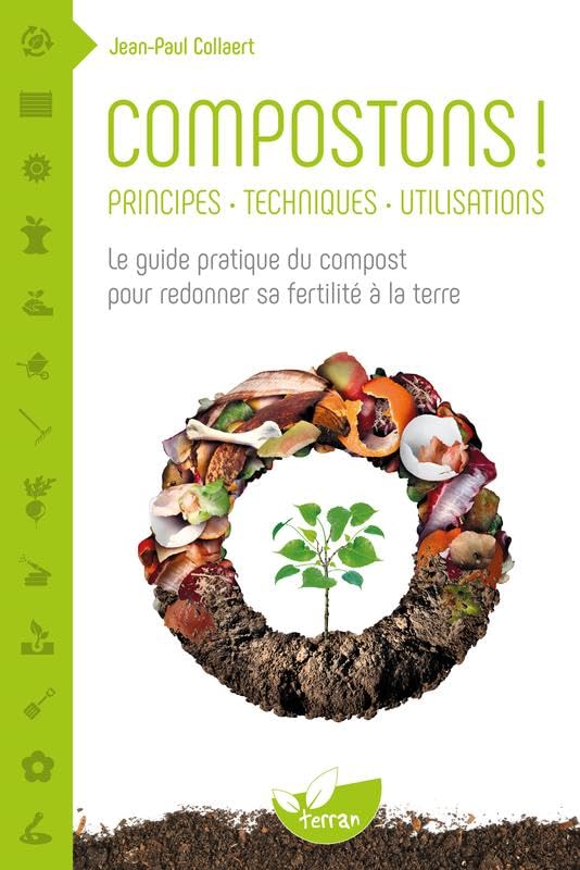 Compostons ! Pour redonner sa fertilité à la Terre 9782913288782