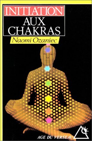 Initiation aux chakras 9782268019819