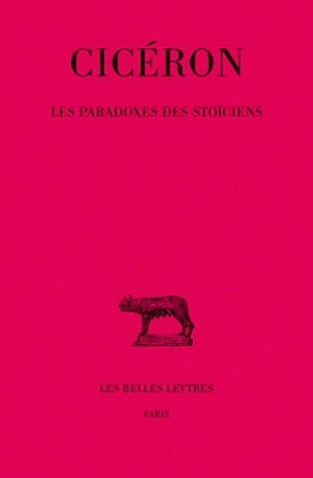 Les paradoxes des stoïciens 9782251010793