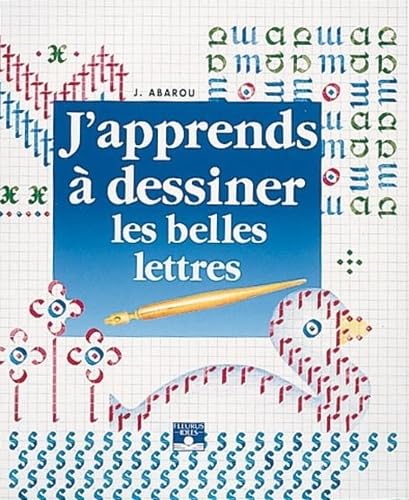 DESSINER LES BELLES LETTRES 9782215020073