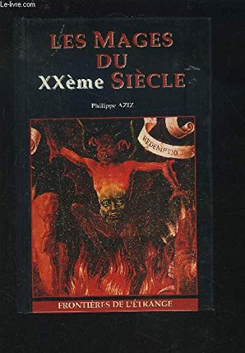 Les mages du XXème siècle 9782841210138