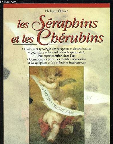 Les séraphins et les chérubins 9782732829722