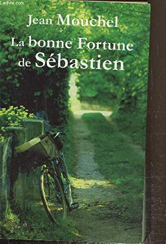 La bonne fortune de Sébastien 9782298077858