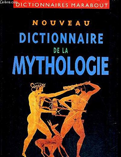 Nouveau dictionnaire de la mythologie 9782501028967
