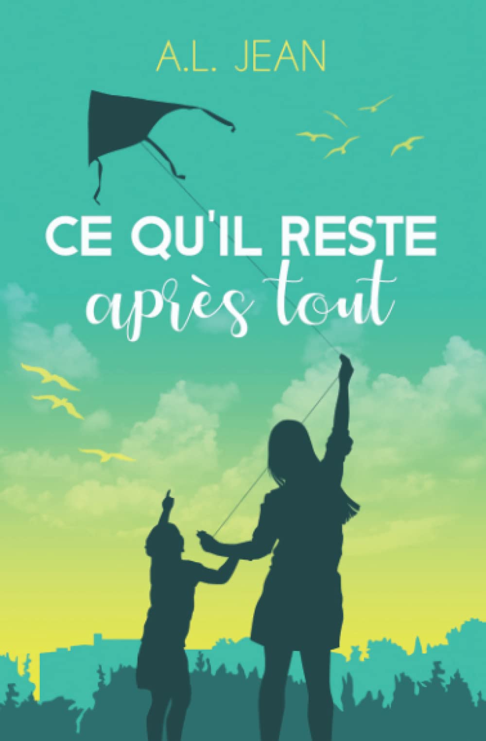 Ce qu'il reste après tout 9798585887253
