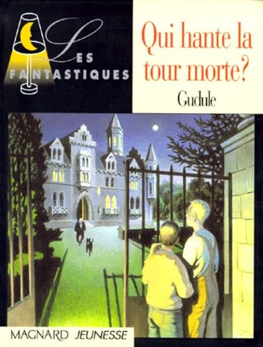 Qui hante la tour morte ? 9782210977860