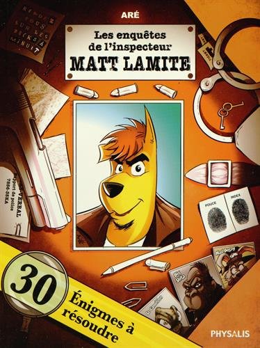 Les aventures de l'inspecteur Matt Lamite 9782366400489