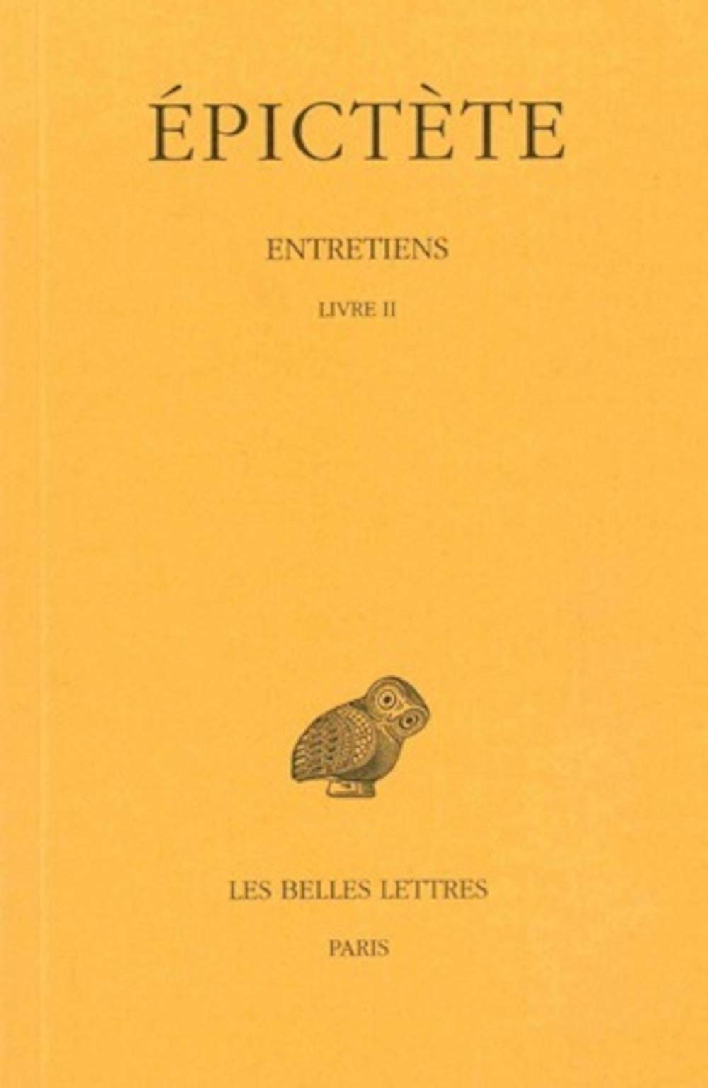 Entretiens, tome 2 : Livre II, 2e tirage 9782251001098