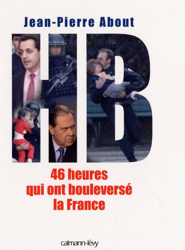 HB 46 heures qui ont bouleversé la France 9782702135617