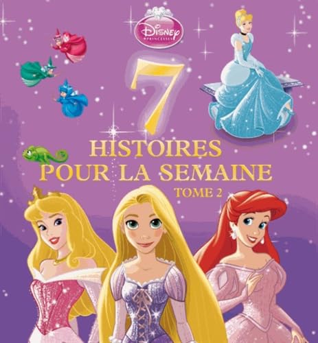 7 histoires pour la semaine Princesses: Tome 2 9782014642575