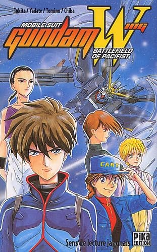 Gundam Wing : Battlefield of pacifist 9782845991910