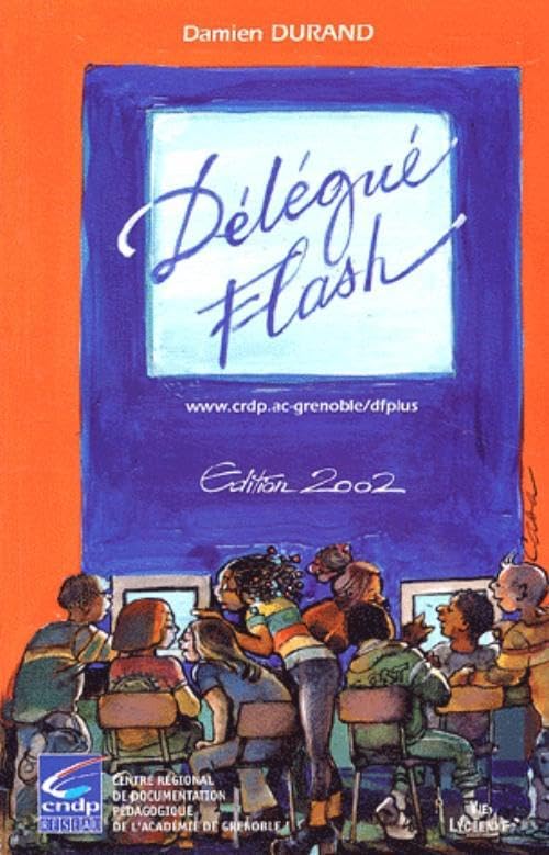 Délégué Flash: Edition 2002 9782866225872
