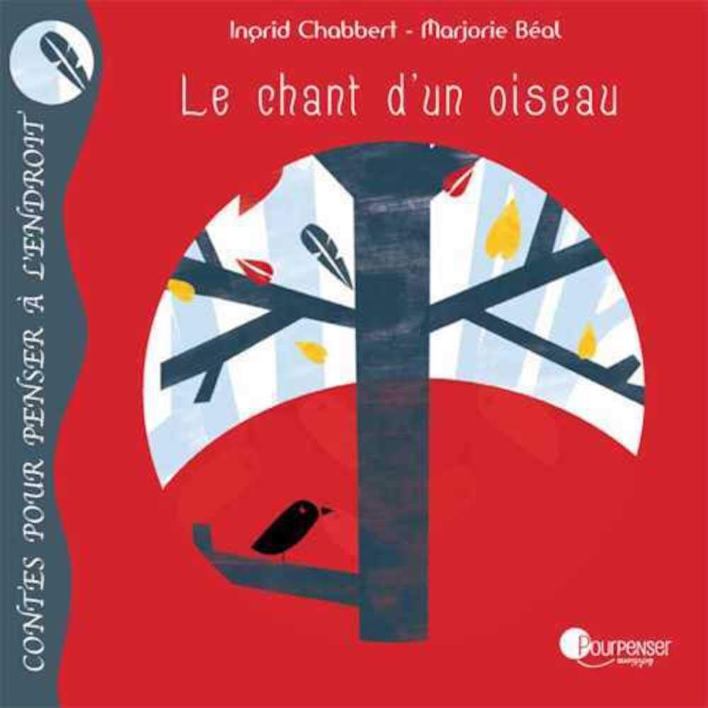 Le chant d'un oiseau 9791091035606