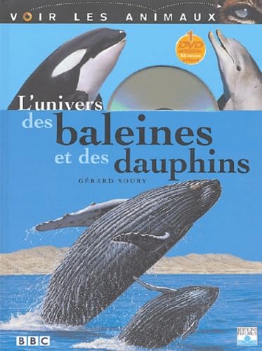 L'Univers des baleines et dauphins 9782215052715