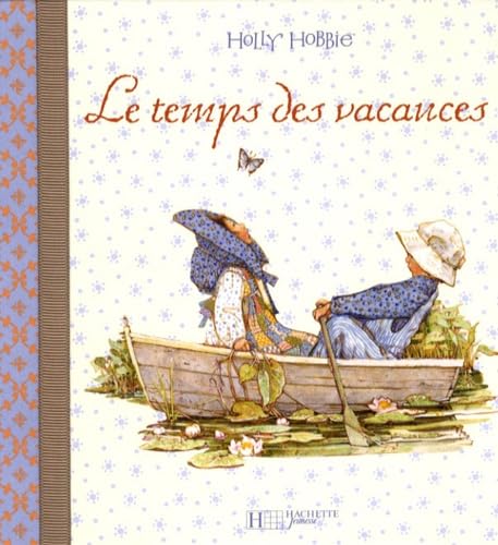Le temps des vacances 9782012261433