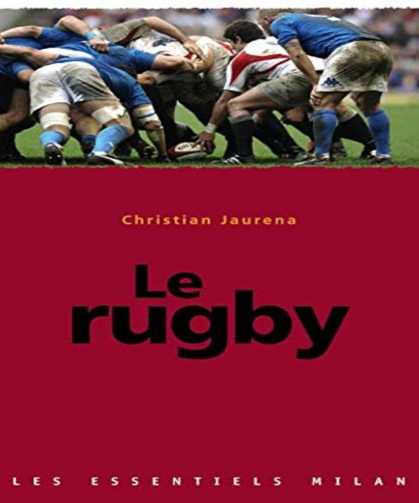 Le rugby 9782745927163