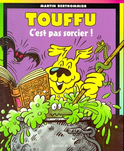 Touffu, tome 5 : C'est pas sorcier ! 9782747001618