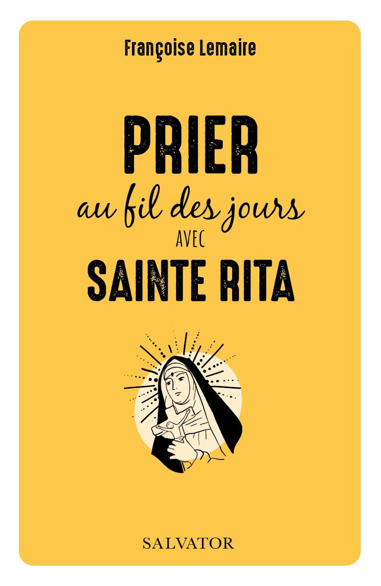 Prier au fil des jours avec sainte Rita 9782706722486