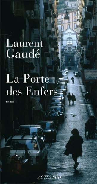 La Porte des enfers 9782742777044