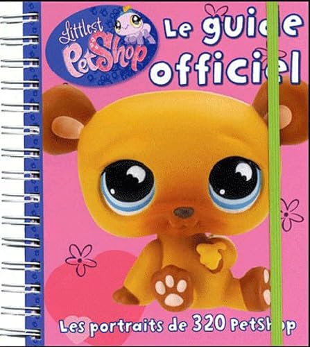Le guide officiel Littlest PetShop 9782508004537