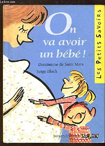 On va avoir un bébé ! 9782227702370