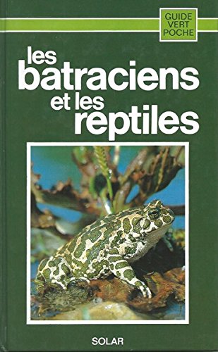 Batraciens et reptiles 9782263011269
