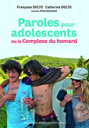 PAROLES POUR ADOLESCENTS OU LE COMPLEXE DU HOMARD 9782075105590