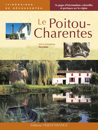 Le Poitou-Charentes 9782737346743