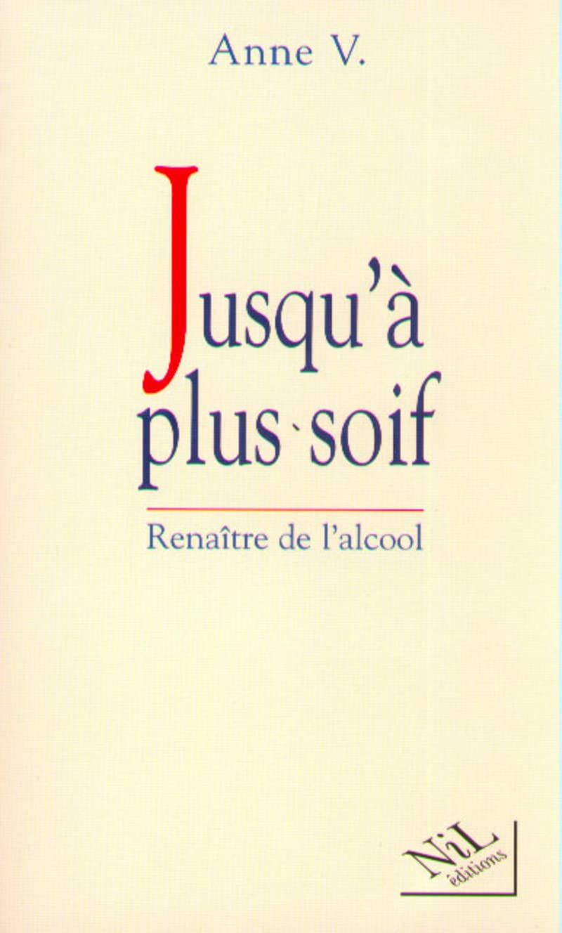 Jusqu'à plus soif 9782841111169