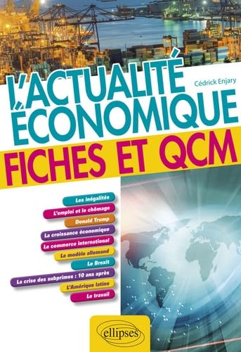 L'actualité économique: Fiches et QCM 9782340027282