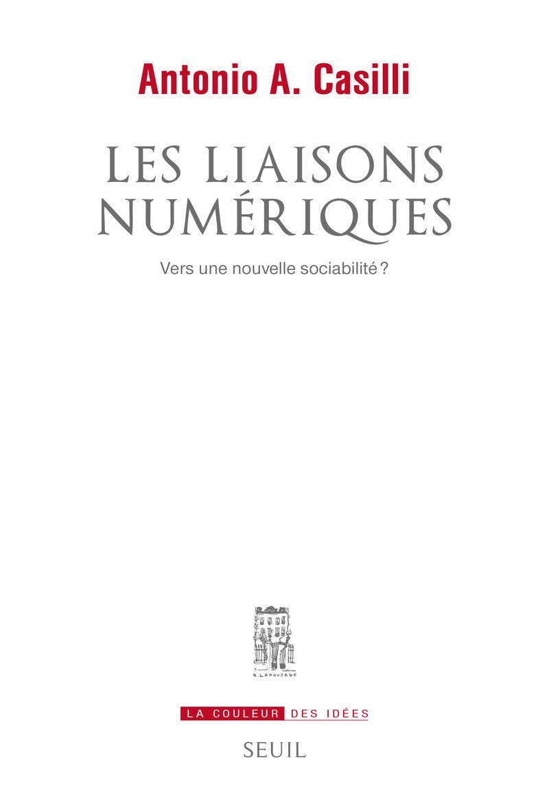 Les Liaisons numériques: Vers une nouvelle sociabilité? 9782020986373