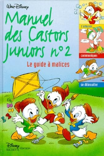 Le Manuel des castors juniors, n° 2 : Le guide à malices 9782230006038