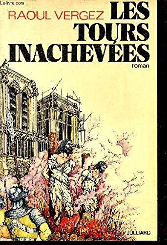 LES TOURS INACHEVEES 
