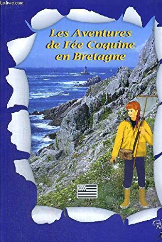 Les aventures de fée coquine en Bretagne 9782953016642